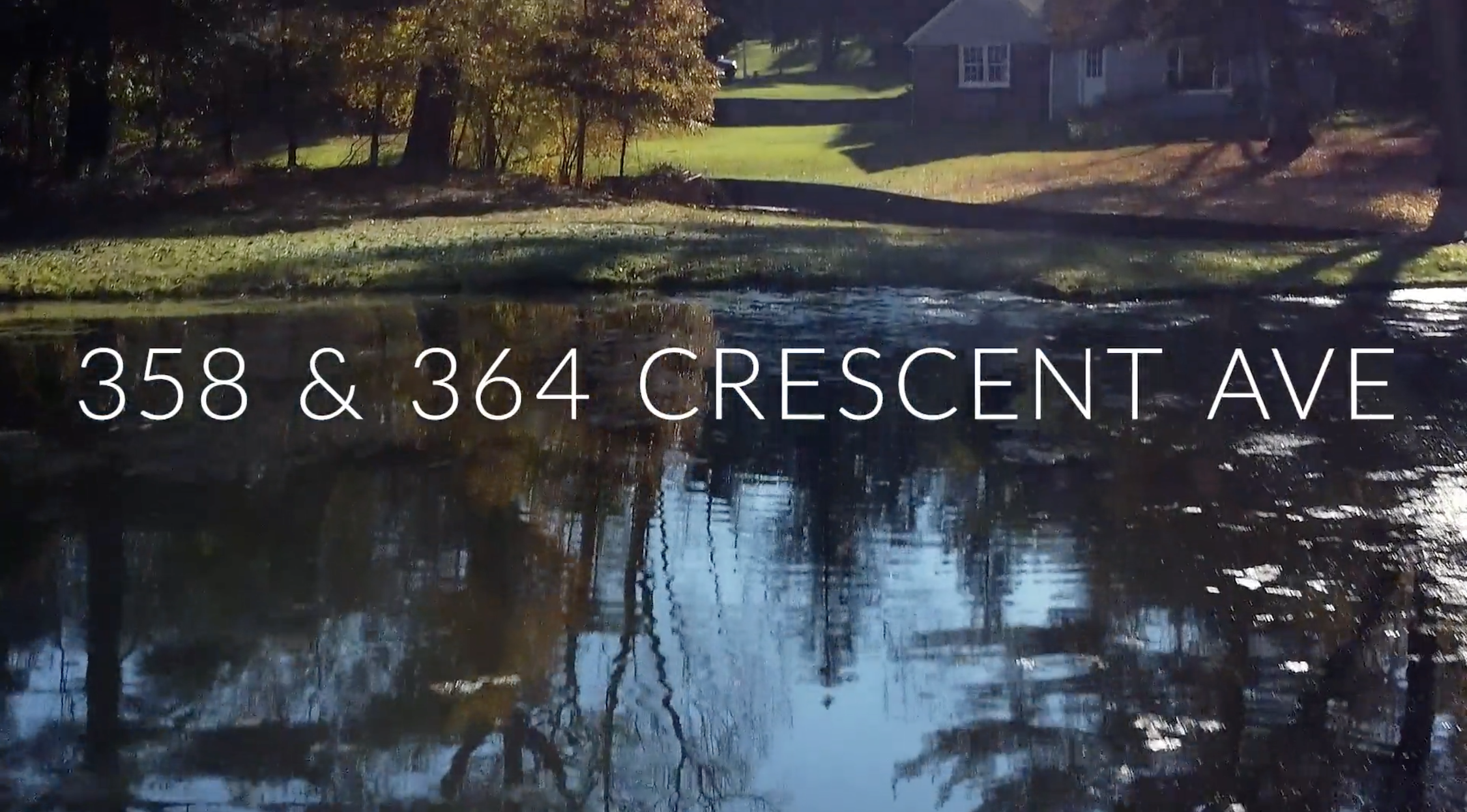358 and 364 Crescent Ave Real Estate Video